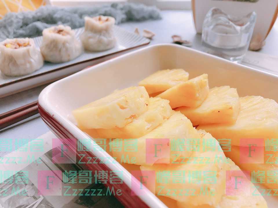 4月凤梨季,教你3道好吃易做的凤梨美食,酸甜开胃、吃了还想吃!