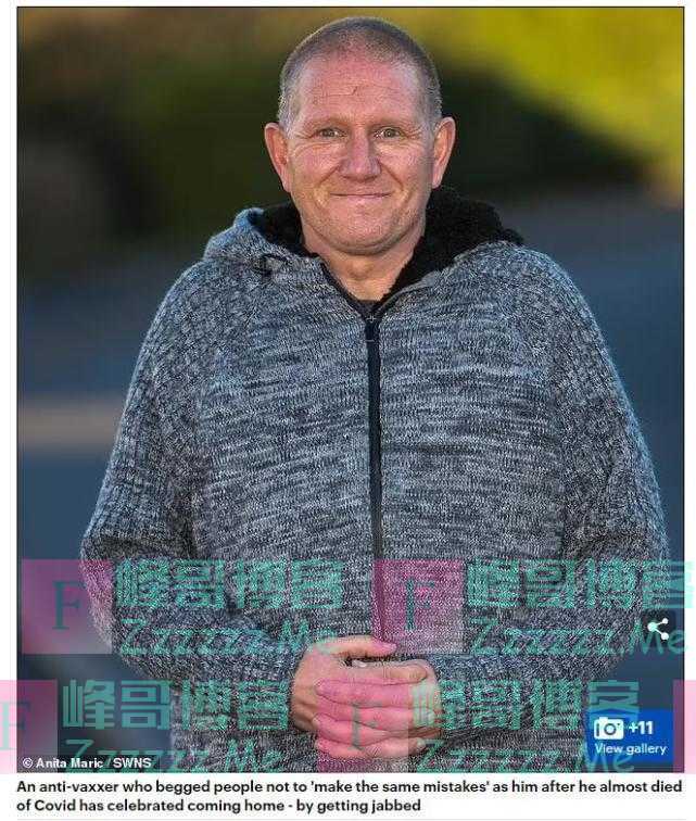 感染新冠差点死掉！英国反疫苗男子已接种疫苗，恳求他人不要犯错