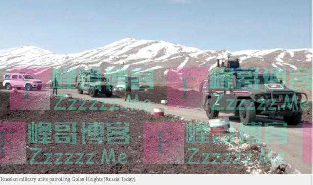 俄罗斯军队在叙利亚戈兰高地巡逻,军车涂字母“Z”