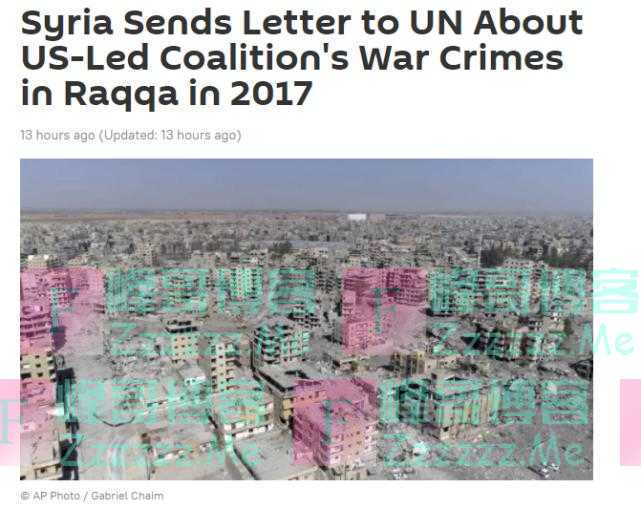 “城市已被摧毁！”叙利亚致函联合国：谴责美国领导的联军犯有战争罪