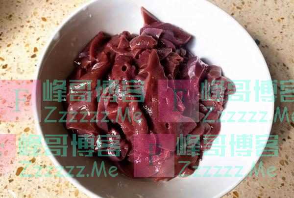 猪肝只用水洗相当于吃毒素，教您一招，猪肝洗得干净，吃着放心