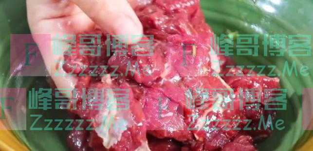 怎么腌制的牛肉更鲜嫩，分享了十多年的经验，鲜嫩滑腻，不干不柴