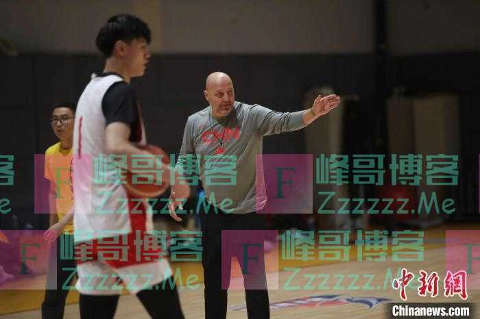 中国男篮上海集训：新主帅、新球员带来新体验