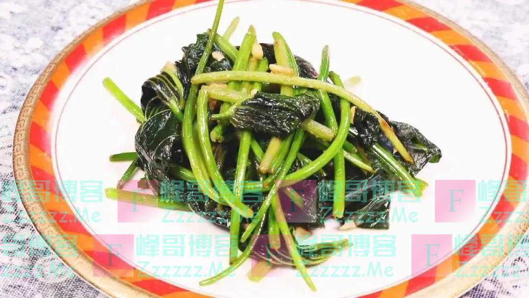 “长寿菜”就在我们身边！防便秘、补脾胃，控三高！8月吃最鲜嫩