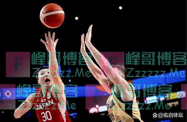 世界杯最新战报：澳大利亚109比89轻松战胜日本，东亚劲旅小组出局