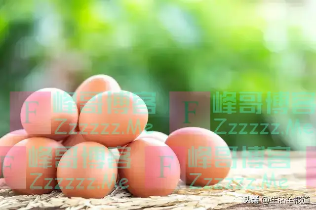 人造鸡蛋泛滥,成本只要1毛钱?该如何分辨?四种鸡蛋劝你少吃